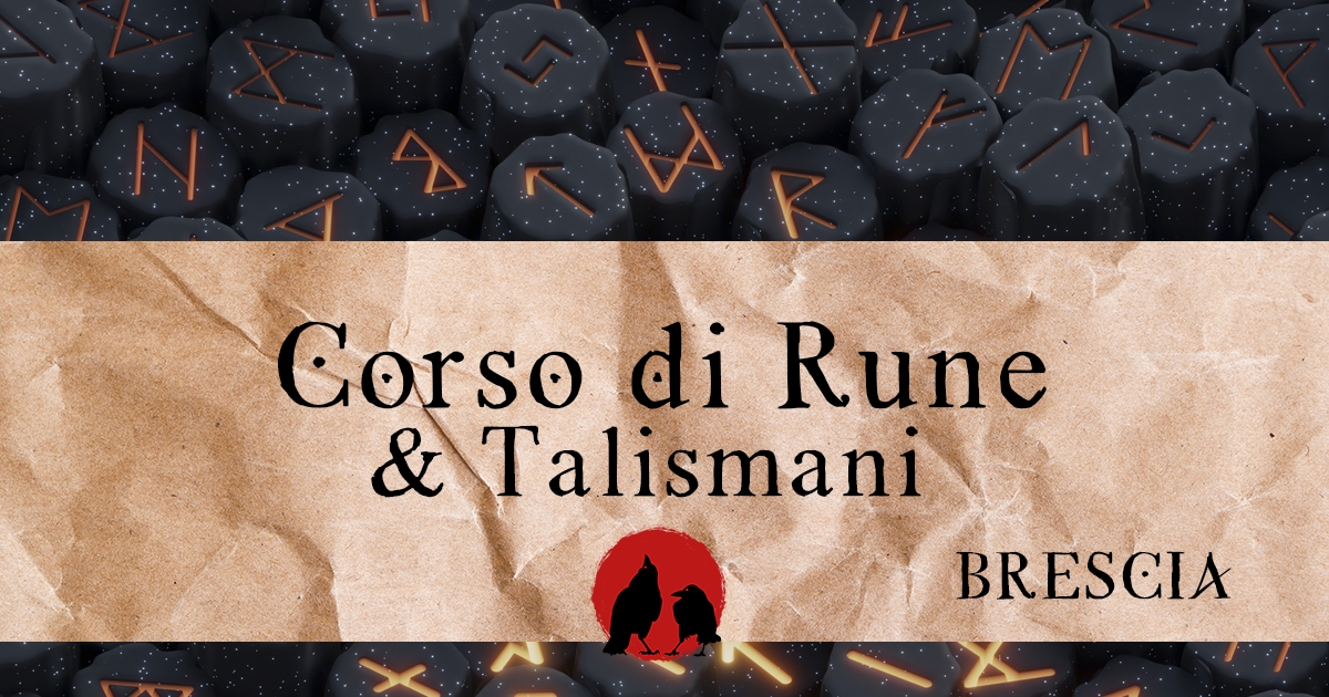 Corso Base di Rune e Talismani - Brescia 